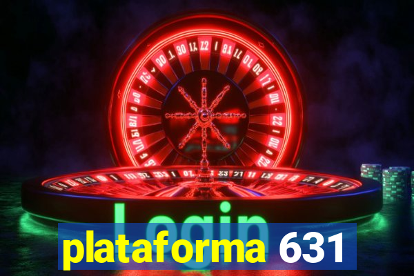 plataforma 631